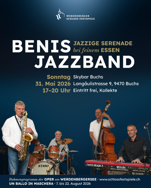 Rahmenprogramm der Oper am Werdenbergersee mit Benis Jazzband